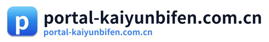 portal-kaiyunbifen.com.cn